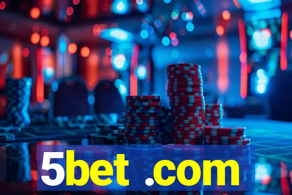 5bet .com